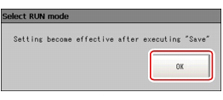 Select RUN Mode Confirmation window